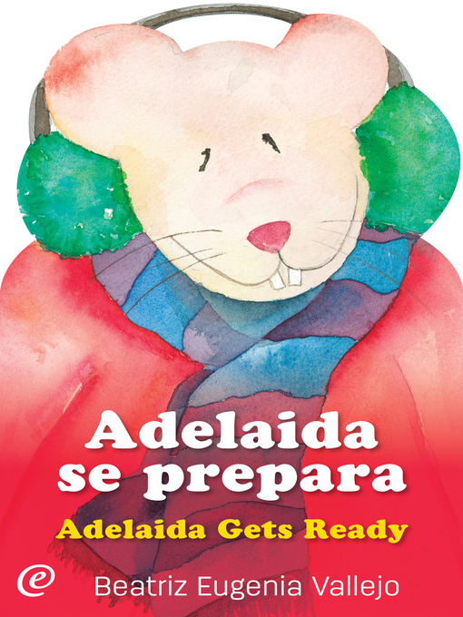 Title details for Adelaida se prepara / Adelaida Gets Ready by Beatriz Eugenia Vallejo - Wait list